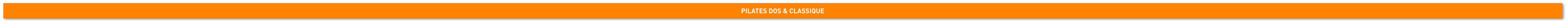 PILATES DOS & CLASSIQUE