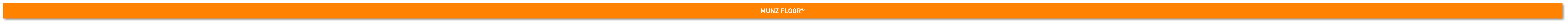 MUNZ FLOOR®